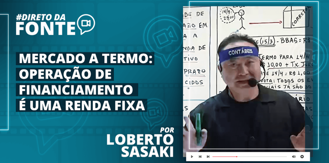 mercado-a-termo:-operacao-de-financiamento-e-uma-renda-fixa