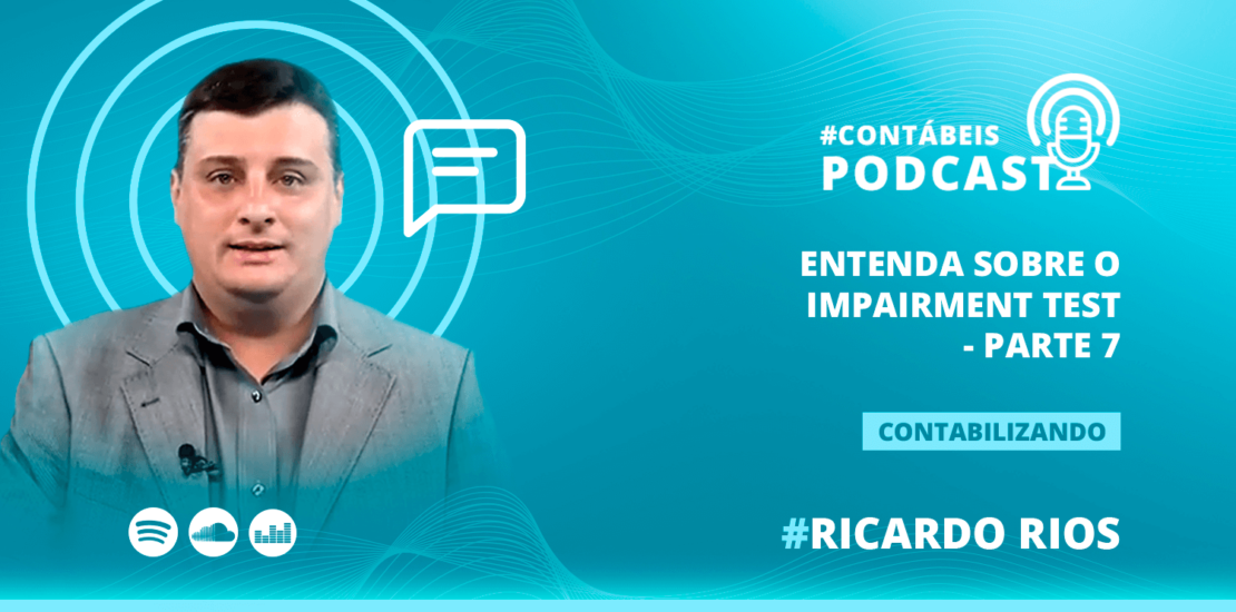 entenda-sobre-o-impairment-test-–-parte-7