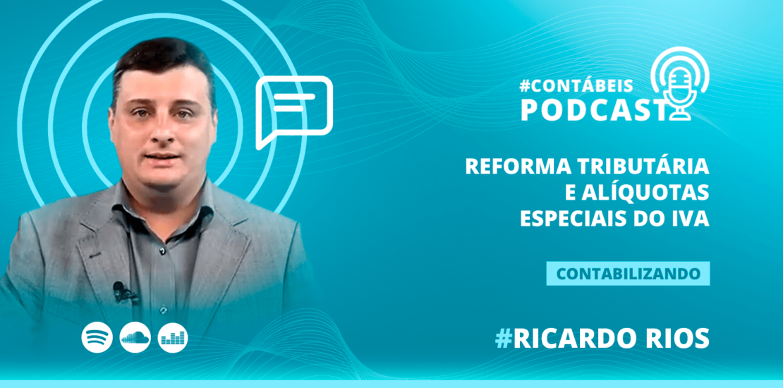 reforma-tributaria-e-as-aliquotas-especiais-do-iva