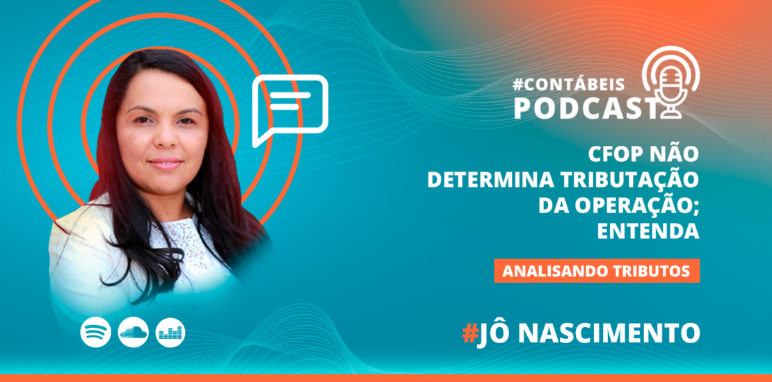 cfop-nao-determina-tributacao-da-operacao