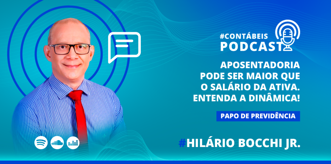 papo-de-previdencia-#14:-aposentadoria-pode-ser-maior-que-o-salario-da-ativa