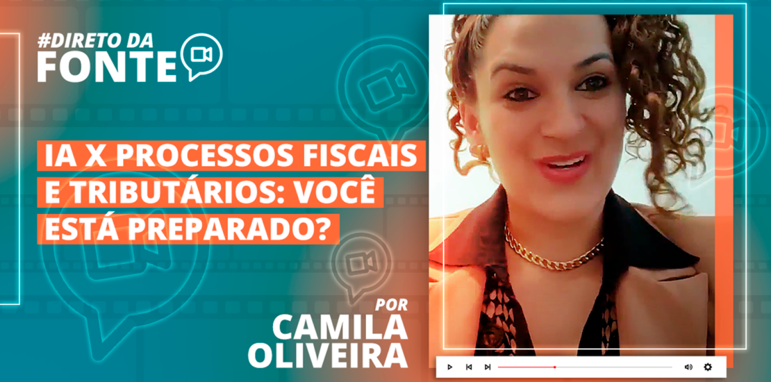ia-x-processos-fiscais-e-tributarios:-voce-esta-preparado?