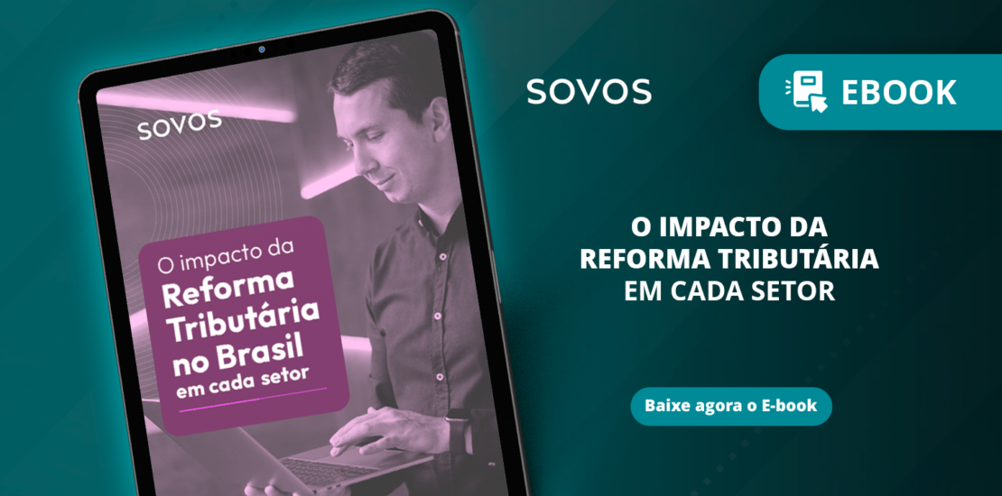 e-book:-o-impacto-da-reforma-tributaria-em-cada-setor-–-sovos